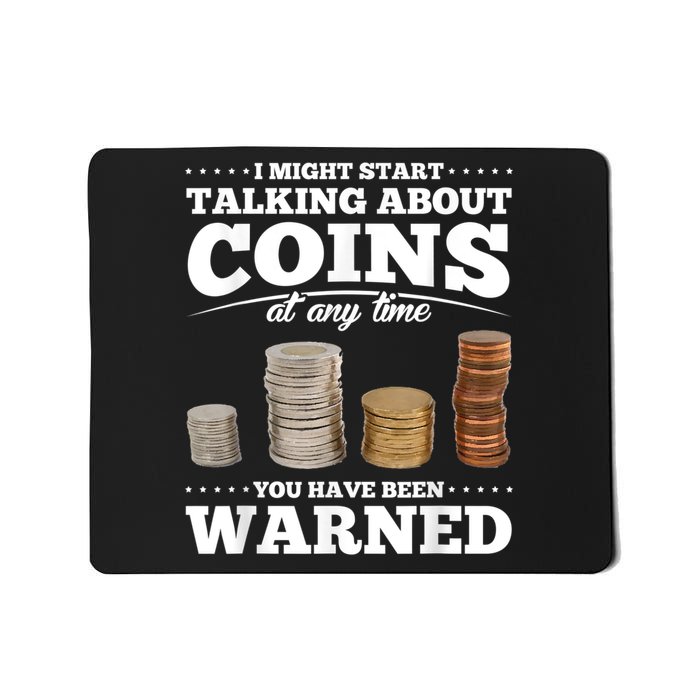 Coin Collecting Funny Coin Collector Mousepad