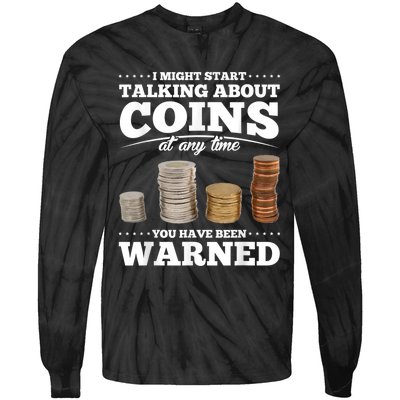 Coin Collecting Funny Coin Collector Tie-Dye Long Sleeve Shirt