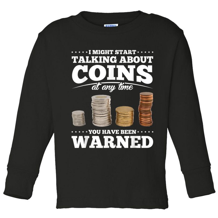 Coin Collecting Funny Coin Collector Toddler Long Sleeve Shirt