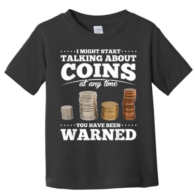 Coin Collecting Funny Coin Collector Toddler T-Shirt