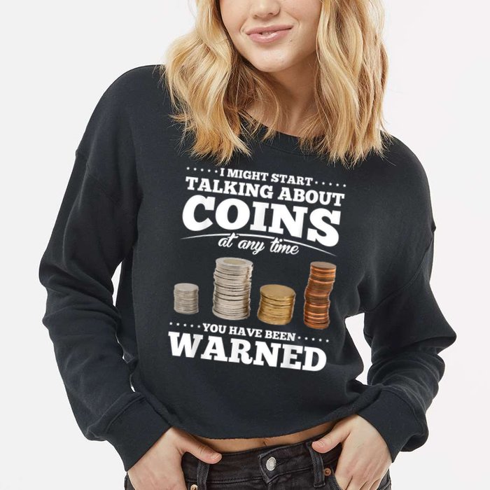 Coin Collecting Funny Coin Collector Cropped Pullover Crew