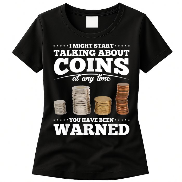 Coin Collecting Funny Coin Collector Womens T-Shirt
