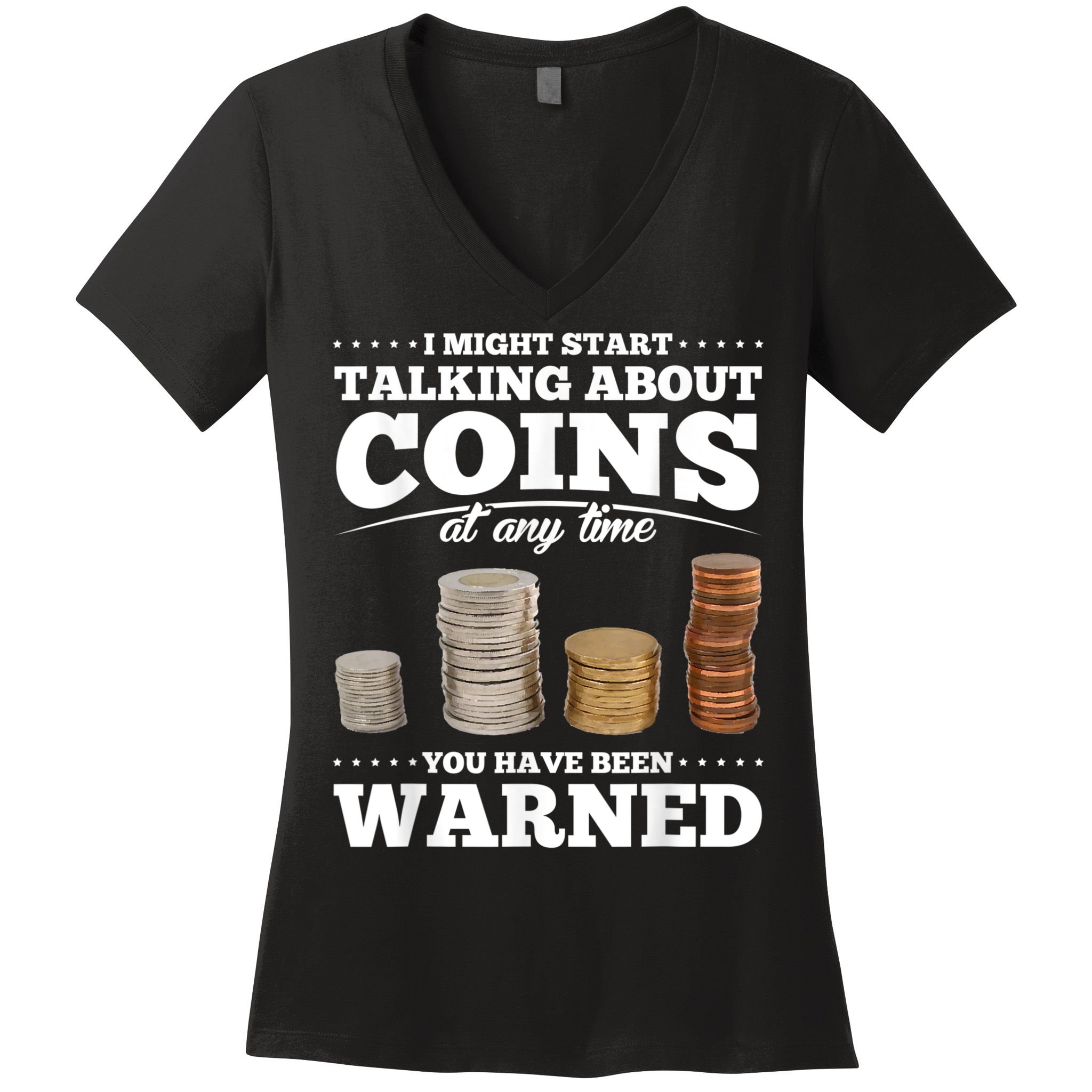 Coin Collecting Funny Coin Collector Women's V-Neck T-Shirt
