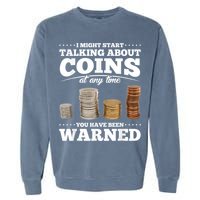 Coin Collecting Funny Coin Collector Garment-Dyed Sweatshirt