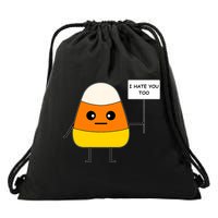 Candy Corn Funny I Hate You Too Team Candy Corn Drawstring Bag