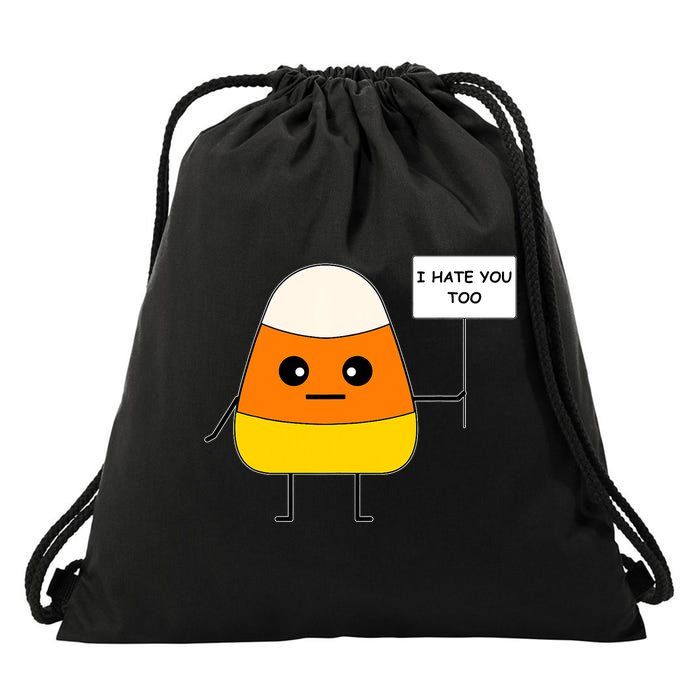 Candy Corn Funny I Hate You Too Team Candy Corn Drawstring Bag