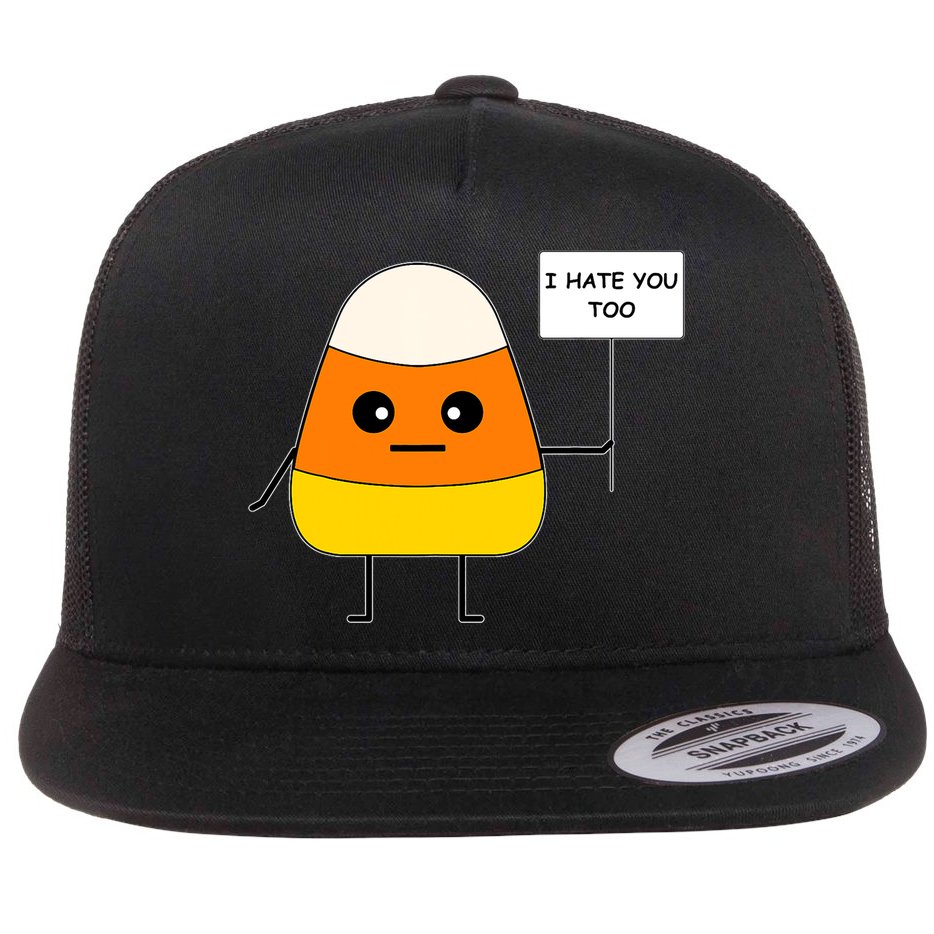 Candy Corn Funny I Hate You Too Team Candy Corn Flat Bill Trucker Hat