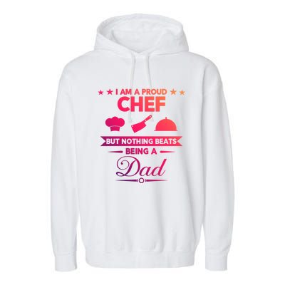 Chef Cooking Funny Culinary Chefs Dad Fathers Day Funny Gift Garment-Dyed Fleece Hoodie