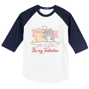 Cat Couple Funny Gift Love Is Love Funny Gift Valentine's Day Gift Baseball Sleeve Shirt