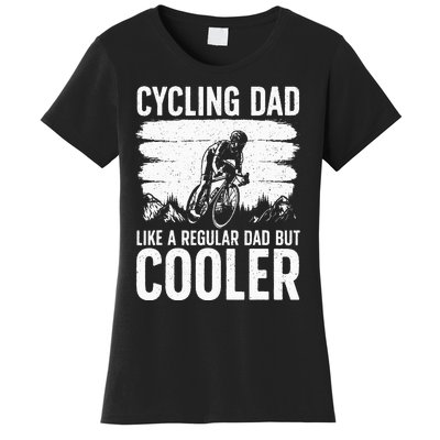 Cool Cycling For Dad Bicycling Bikers Bicycle Bike Rider Women's T-Shirt