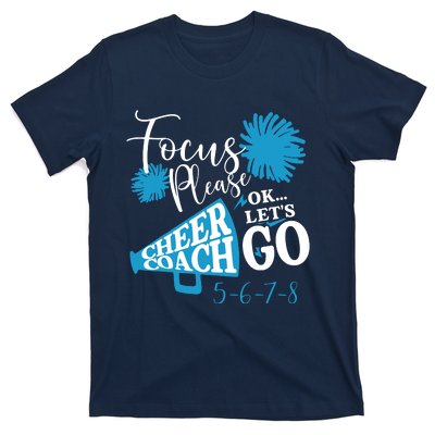 Cheerleading Coach Focus Please Lets Go 5678 T-Shirt