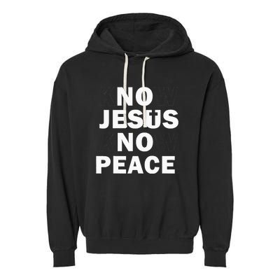 Christian Cross Faith Know Peace Know Jesus Garment-Dyed Fleece Hoodie