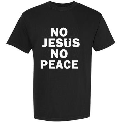 Christian Cross Faith Know Peace Know Jesus Garment-Dyed Heavyweight T-Shirt