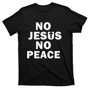 Christian Cross Faith Know Peace Know Jesus T-Shirt