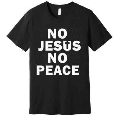 Christian Cross Faith Know Peace Know Jesus Premium T-Shirt