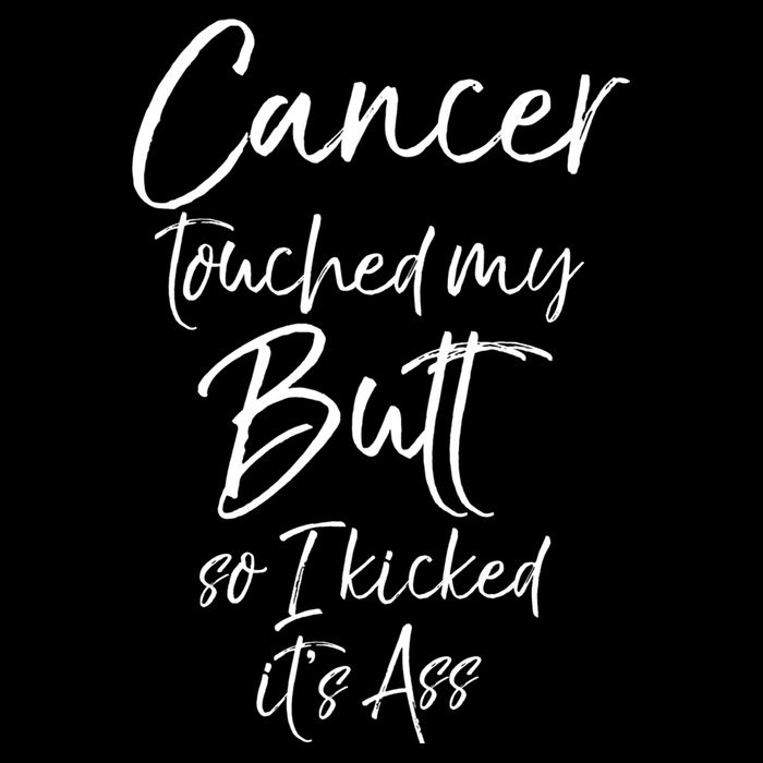 Colon Cancer Fun Cancer Touched My Butt So I Kicked It's Ass Meaningful Gift Flat Bill Trucker Hat