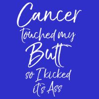 Colon Cancer Fun Cancer Touched My Butt So I Kicked It's Ass Meaningful Gift 16 in Basic Backpack