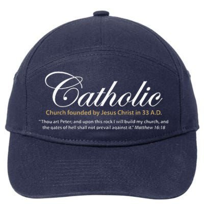 Catholic Church Founded By Jesus Christ In 33 A.D. 7-Panel Snapback Hat