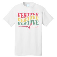 Cool Christmas Festive Af Tall T-Shirt