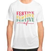 Cool Christmas Festive Af Adult ChromaSoft Performance T-Shirt