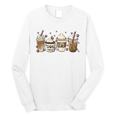 Coffee Cups Funny Dog Mom Cute Dog Paw Coffee Dog Lover Long Sleeve Shirt