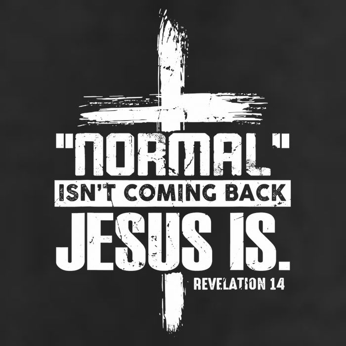 Christian Cross Faith Quote Normal Isn't Coming Back Cool Comfort Performance Bucket Hat