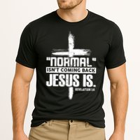 Christian Cross Faith Quote Normal Isn't Coming Back Performance Shirt