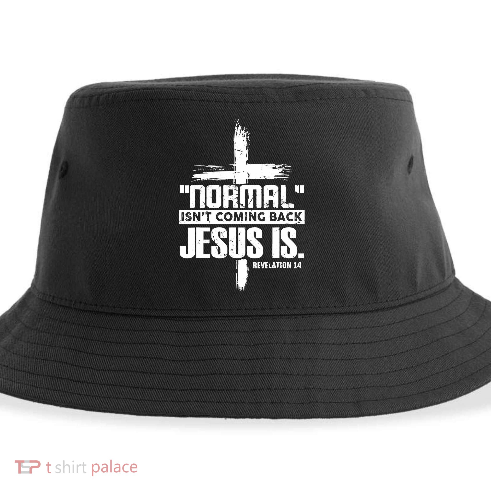 Christian Cross Faith Quote Normal Isn't Coming Back Sustainable Bucket Hat