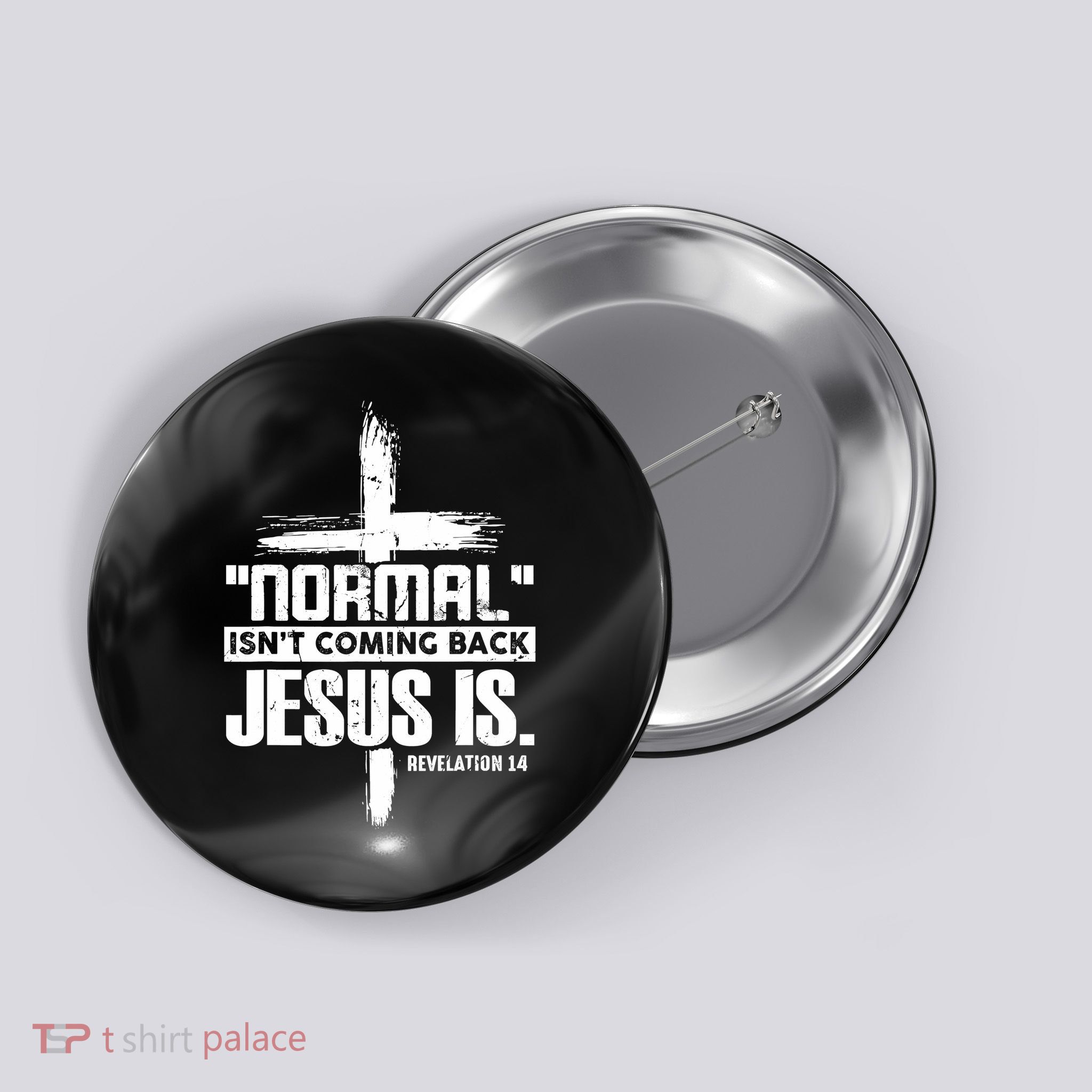 Christian Cross Faith Quote Normal Isn't Coming Back Button