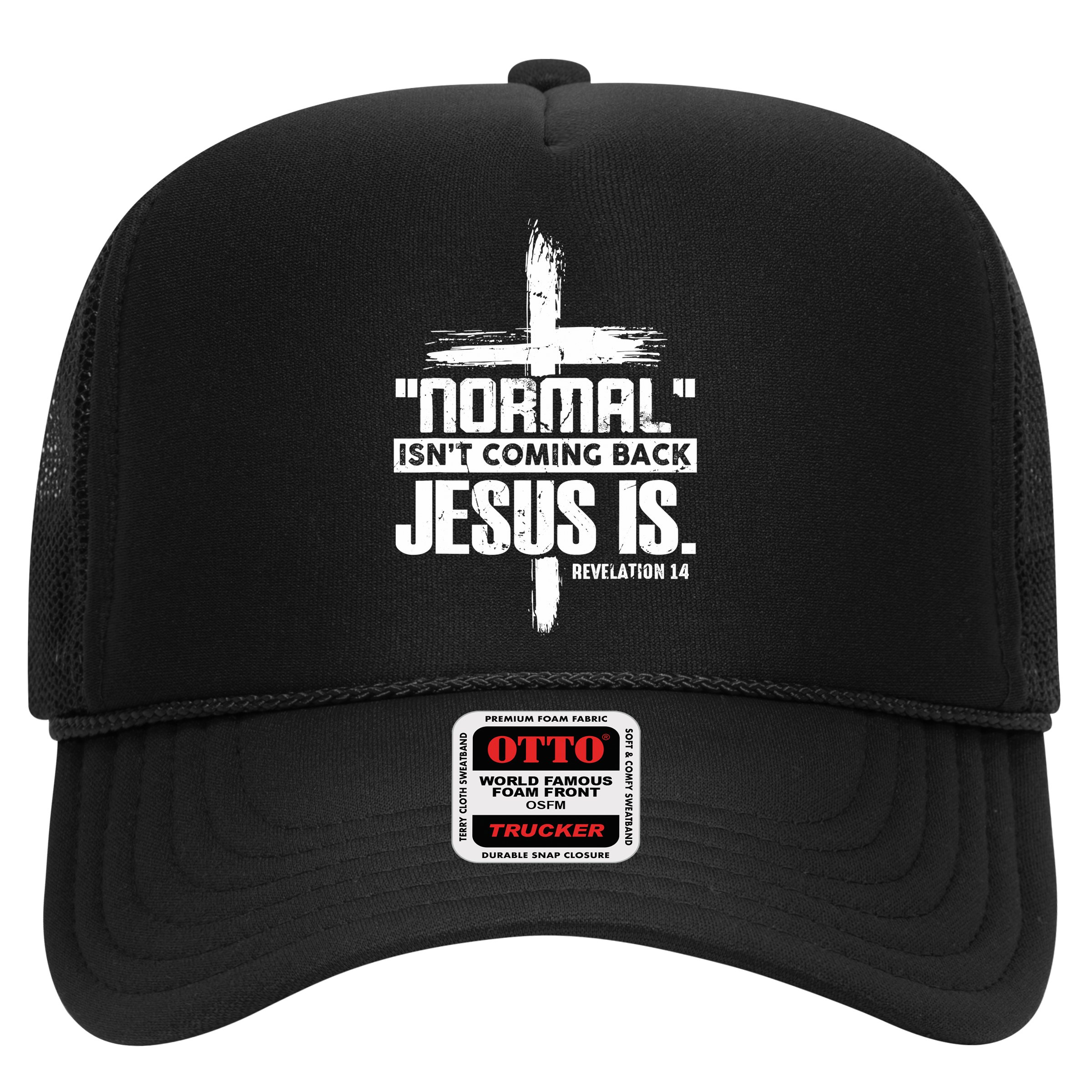 Christian Cross Faith Quote Normal Isn't Coming Back Hat