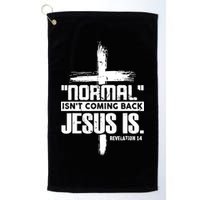 Christian Cross Faith Quote Normal Isn't Coming Back Golf Towel