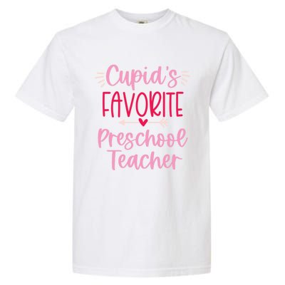 Cute Cupid's Favorite Preschool Teacher Valentine's Day Gift Garment-Dyed Heavyweight T-Shirt