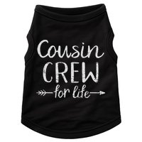 Cousin Crew For Life Doggie Tank