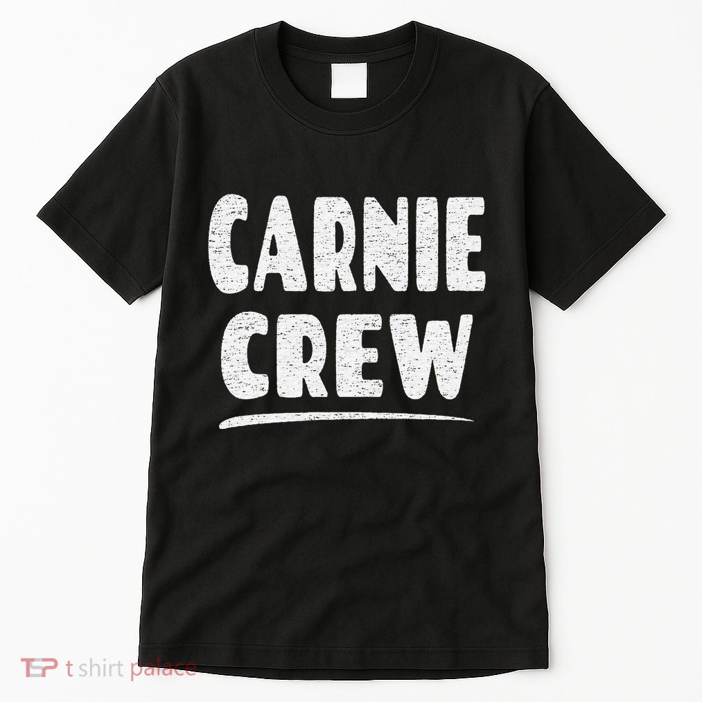 Carnie Crew Fun Circus Or Fair Employee Tall T-Shirt