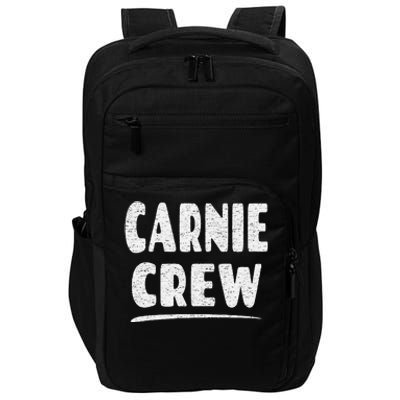 Carnie Crew Fun Circus Or Fair Employee Impact Tech Backpack