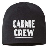 Carnie Crew Fun Circus Or Fair Employee Sustainable Beanie