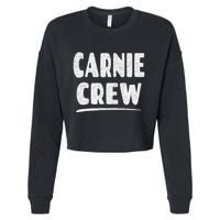 Carnie Crew Fun Circus Or Fair Employee Cropped Pullover Crew