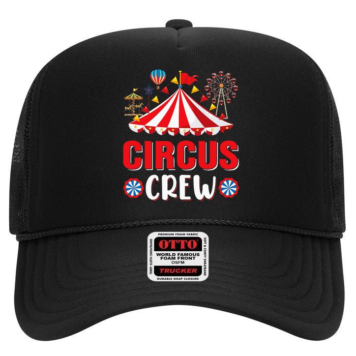 Circus Crew Funny Circus Staff Costume Circus High Crown Mesh Back Trucker Hat