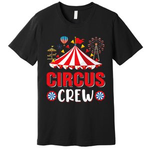 Circus Crew Funny Circus Staff Costume Circus Premium T-Shirt