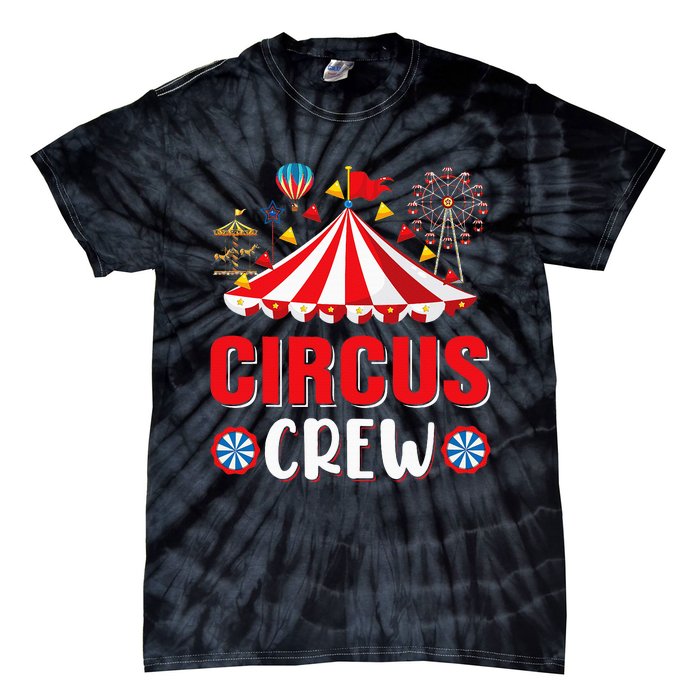 Circus Crew Funny Circus Staff Costume Circus Tie-Dye T-Shirt