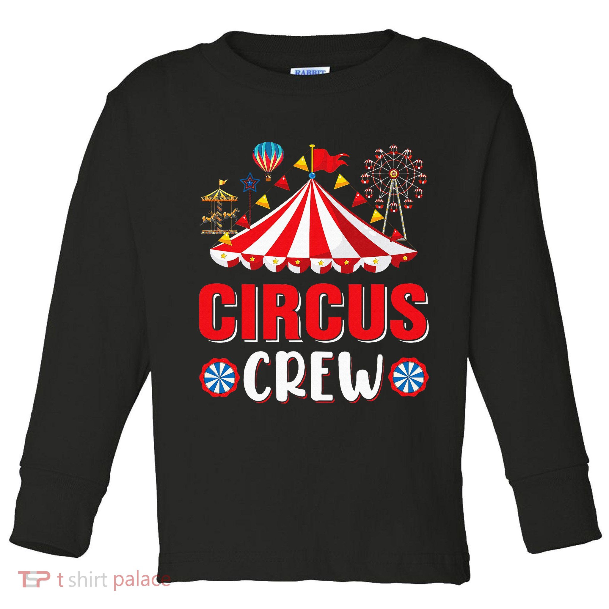 Circus Crew Funny Circus Staff Costume Circus Toddler Long Sleeve Shirt