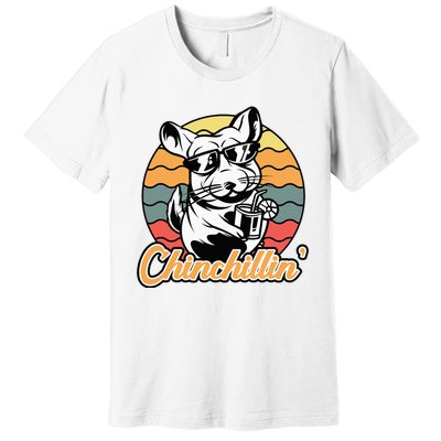 Chinchilla Chinchillin Funny Chinchilla Lover Novelty Premium T-Shirt