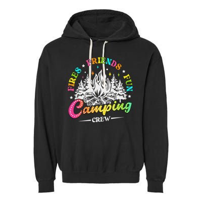 Camping Crew Fires Friends Fun Summer Vibes Camper  Garment-Dyed Fleece Hoodie