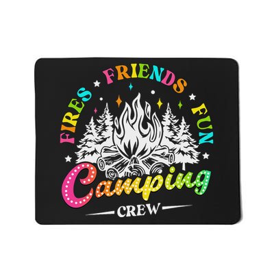 Camping Crew Fires Friends Fun Summer Vibes Camper  Mousepad