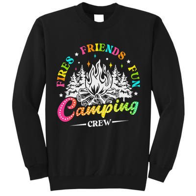 Camping Crew Fires Friends Fun Summer Vibes Camper  Tall Sweatshirt
