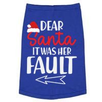 Christmas Couples Funny Dear Santa It Was Her Fault Gift Doggie Tank