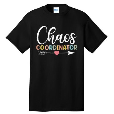 Chaos Coordinator funny quote Tall T-Shirt