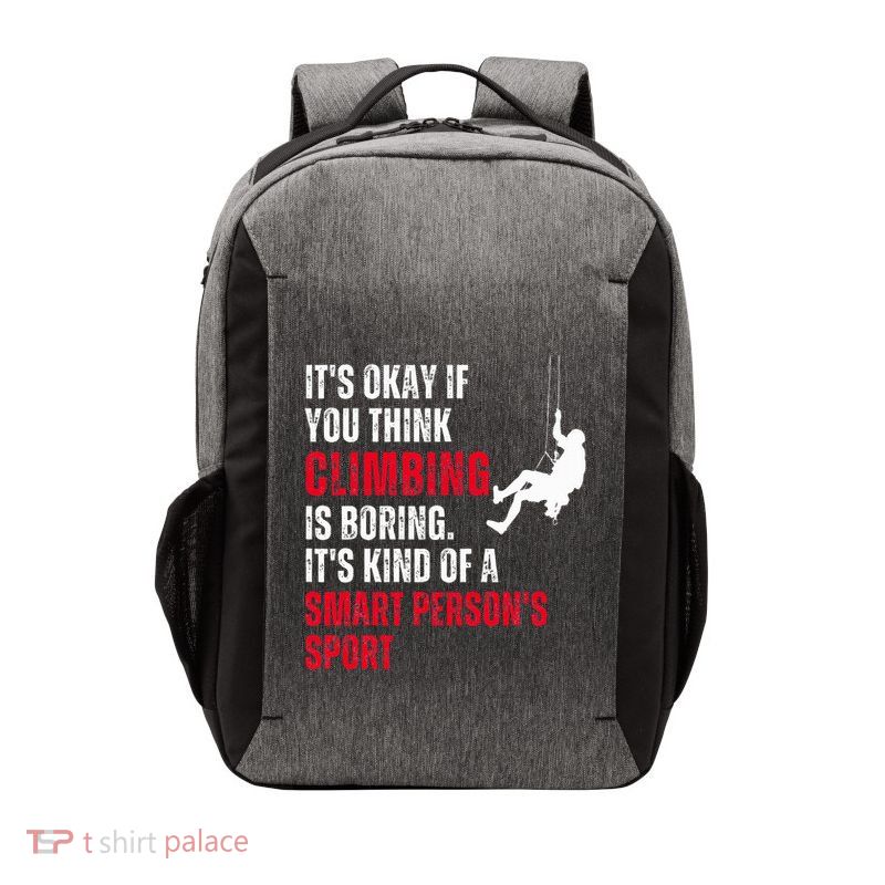 Climbing Climber Funny Sarcastic Saying Quote Humor Vector Backpack