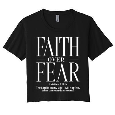 Christian Christianity Faith Over Fear Crop Top