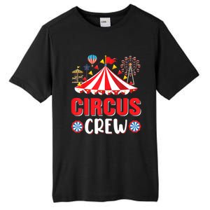 Circus Crew Funny Circus Staff Costume Circus Theme Party Tall Fusion ChromaSoft Performance T-Shirt